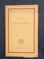 ARISTOTELE. L'ETICA NICOMACHEA. Bari, Laterza, 1963