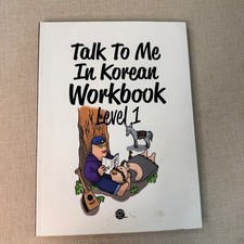 Talk To Me In Korean Workbook