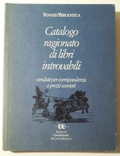CATALOGO RAGIONATO DI LIBRI INTROVABILI - EDIZIONI UNOPIùUNO