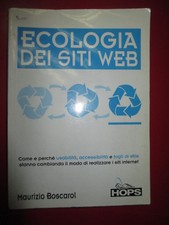Libro "Ecologia dei siti Web" di Maurizio Boscarol - usato
