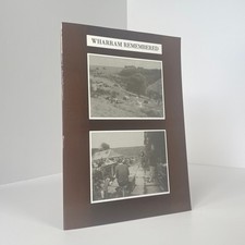 Wharram Remembered ; Hayfield, Colin