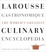 Larousse Gastronomique: The