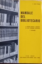 Manuale Del Bibliotecario - Emma Coen Pirani - Ed. S.T.E.M. Società Tipografi...