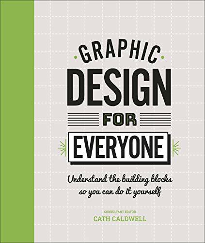 Graphic design for everyone - graphic,