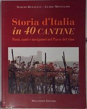  STORIA D'ITALIA IN 40 CANTINE.