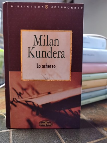 Milan kundera scherzo - milan, lo