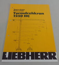 Scheda Dati/Tecnico Descrizione Liebherr Gru a Torre 1250 HC Di 06/1986
