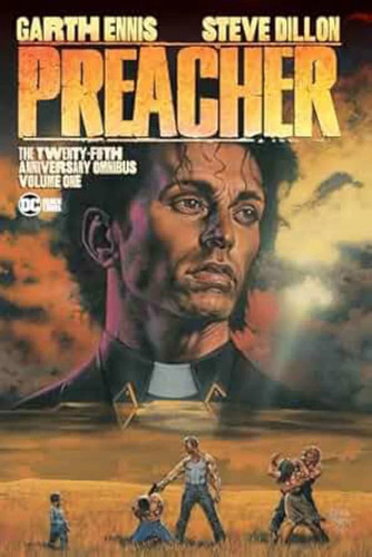 Preacher the 25th anniversary - the,