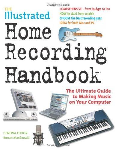 The illustrated home recording - illustrated,