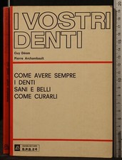 I VOSTRI DENTI. DEOM, ARCHAMBAULT. EDIZIONI BIZZARRI.