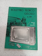 BOLLETTINO TECNICO GELOSO n. 87 INVERNO 1962-1963 TV Televisori GTV Serie 1000