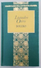 BOLERO - LISANDRO OTERO -GRANDI CLASSICI DELLA LETTERATURA STRANIERA