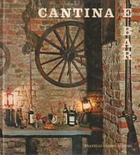 Cantina E Bar vol. 1 - Fabbri - 1° edizione - 1968 - Cantina E Bar