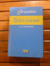 LE GARZANTINE TELEVISIONE ALDO GRASSO MONDADORI