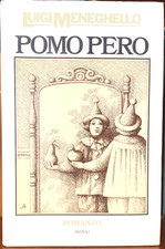 Pomo Pero - Luigi Meneghello -
