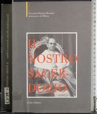 IL NOSTRO SACERDOZIO. GIOVANNI BATTISTA MONTINI. CORBO.