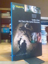 GROTTE E FORRE DEL PARCO ALTO