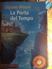 Ulysses Moore La porta del tempo Libro 1 PIEMME 2010 COME NUOVO