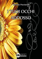 I tuoi occhi addosso - [LFA