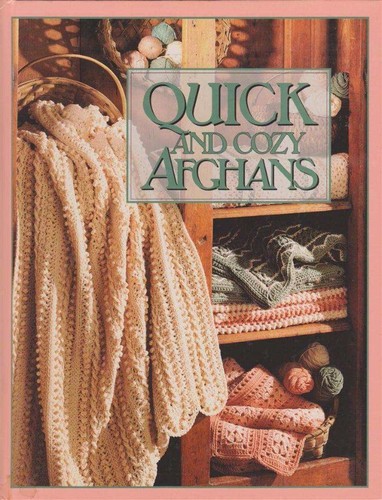 Quick and cozy afghans 52 - and,