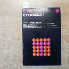 ELETTRONICA volume 1 HUGHES PIPE 1967 SISTEMA TUTOR VALLECCHI