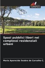 Spazi pubblici liberi nei