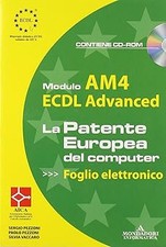 ECDL Advanced. Modulo AM4
