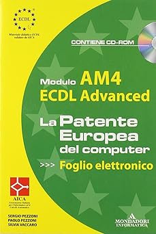 Ecdl advanced modulo am4 - advanced.,
