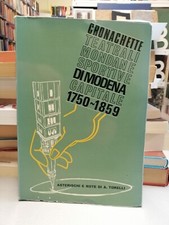 CRONACHETTE TEATRALI MONDANE SPORTIVE DI MODENA CAPITALE 1750-1859 Torelli 1966