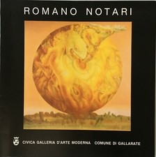 Romano Notari. Mostra antologica 1961-1984   [Galleria d'Arte Moderna Gallarate]