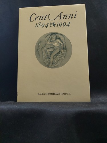 Cent anni 1894 1994 - 1894-1994, economia