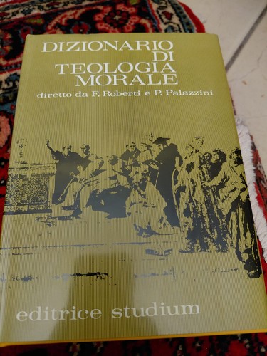 Dizionario teologia morale - di,