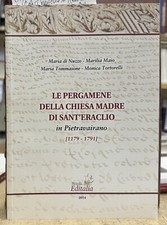 (Sant'Eraclio) LE PERGAMENE DELLA CHIESA MADRE DI SANT'ERACLIO
