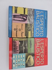 L'esperto balistico, vol 1 e 2 , A. Ugolini, editoriale Olimpia I° ed 1978-1980