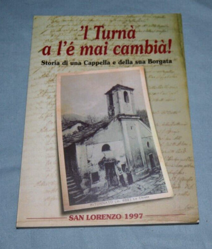Turnà è mai cambià - turnà, l'è