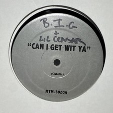 Notorious B.I.G. – Can I Get Wit Ya 12” Promo MTM-3020A