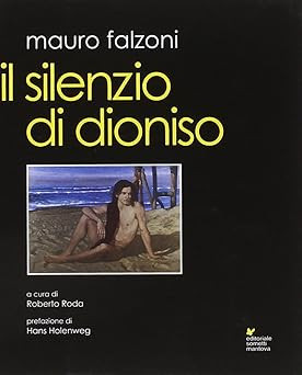 Silenzio dioniso - il,