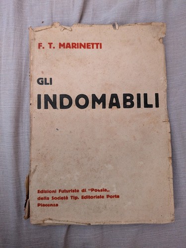 Filippo tommaso marinetti - marinetti, gli