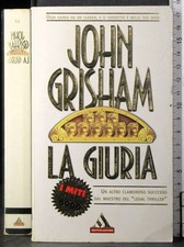 LA GIURIA. JOHN GRISHAM