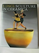 Lenci Sculture in Ceramica 1927-1937 UMBERTO ALLEMANDI & C, 2010 catalogo mostra