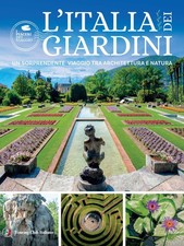 Libri Italia Dei Giardini. Un
