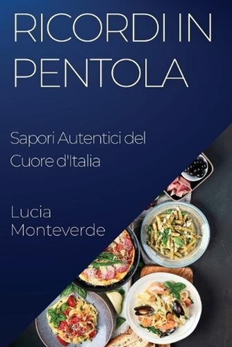 Ricordi pentola sapori - ricordi, pentola: