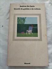 UCCELLI DA GABBIA E DA VOLIERA, Andrea De Carlo, Einaudi 1982 ristampa sb63