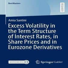 Excess Volatility in the Term