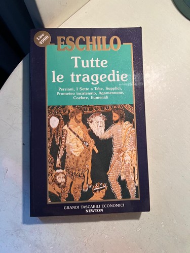 Eschilo tutte tragedie - eschilo, le