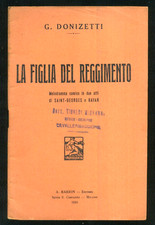 LIBRETTO D'OPERA "LA FIGLIA DEL REGGIMENTO" G. DONIZETTI -  1930 A. BARION Edit.