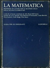 LA MATEMATICA GUIDA PER GLI INSEGNANTI AA.VV. ZANICHELLI 1977  BROSSURA