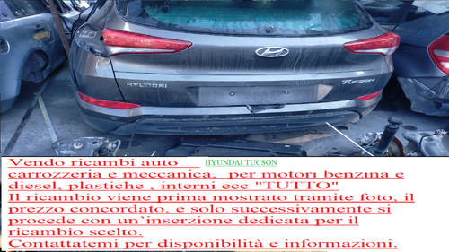 Ricambi hyunday tucson - ricambi,
