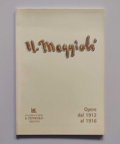 Moggioli opere dal 1912 - u.,