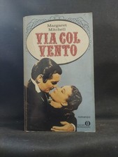 OSCAR. VIA COL VENTO. MARGARET MITCHELL. MONDADORI.